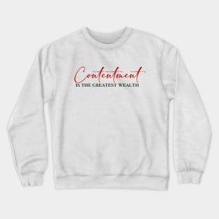 Contentment Crewneck Sweatshirt